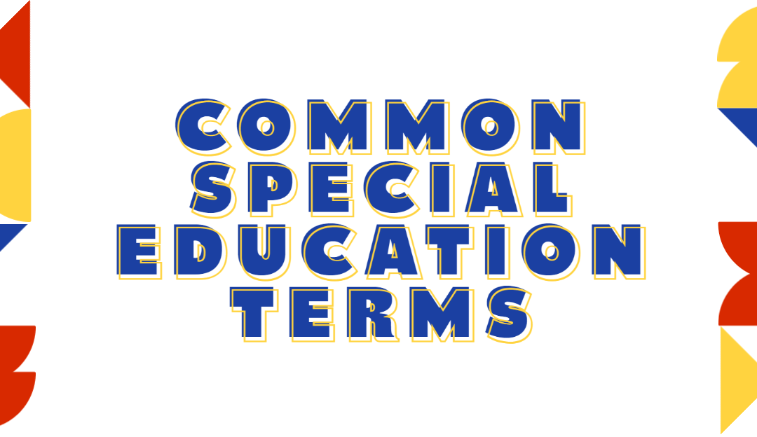 Common Special Education Terms